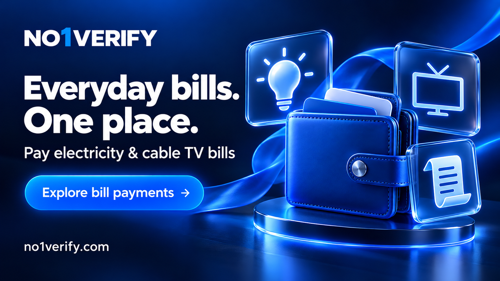 No1Verify advertisement: Everyday bills, effortlessly paid.